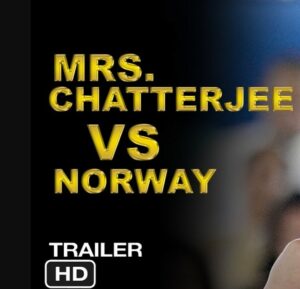 Mrs. Chatterjee v. Norway