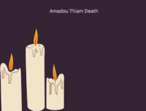 Amadou Thiam death has devastated his family and friends